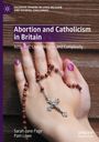 Pam Lowe: Abortion and Catholicism in Britain, Buch