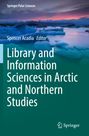 : Library and Information Sciences in Arctic and Northern Studies, Buch