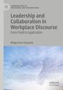 Ma¿gorzata Cha¿upnik: Leadership and Collaboration in Workplace Discourse, Buch