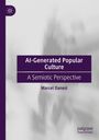 Marcel Danesi: AI-Generated Popular Culture, Buch