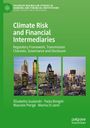 Elisabetta Gualandri: Climate Risk and Financial Intermediaries, Buch