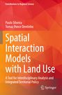 Tomaz Ponce Dentinho: Spatial Interaction Models with Land Use, Buch