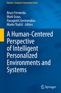 : A Human-Centered Perspective of Intelligent Personalized Environments and Systems, Buch