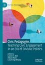 : Civic Pedagogies: Teaching Civic Engagement in an Era of Divisive Politics, Buch