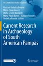 : Current Research in Archaeology of South American Pampas, Buch