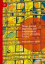 Nicola de Martini Ugolotti: Music, Forced Migration and Emplacement, Buch