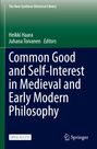 : Common Good and Self-Interest in Medieval and Early Modern Philosophy, Buch