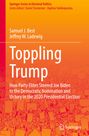 Jeffrey W. Ladewig: Toppling Trump, Buch