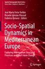 : Socio-Spatial Dynamics in Mediterranean Europe, Buch