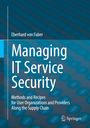 Eberhard von Faber: Managing IT Service Security, Buch