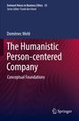 Domènec Melé: The Humanistic Person-centered Company, Buch