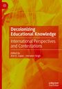 : Decolonizing Educational Knowledge, Buch