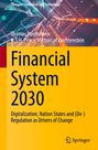H. S. H. Prince Michael of Liechtenstein: Financial System 2030, Buch