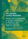 Israel Nyaburi Nyadera: The Somalia Conflict Revisited, Buch