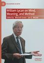 : William Lycan on Mind, Meaning, and Method, Buch