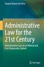 Suzana Tavares Da Silva: Administrative Law for the 21st Century, Buch