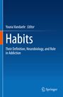 : Habits, Buch