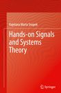 Kajetana Marta Snopek: Hands-on Signals and Systems Theory, Buch