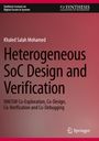 Khaled Salah Mohamed: Heterogeneous SoC Design and Verification, Buch