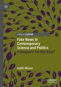 Keith Moser: Fake News in Contemporary Science and Politics, Buch