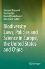 : Biodiversity Laws, Policies and Science in Europe, the United States and China, Buch