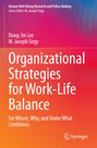 M. Joseph Sirgy: Organizational Strategies for Work-Life Balance, Buch