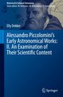 Elly Dekker: Alessandro Piccolomini's Early Astronomical Works: II. An Examination of Their Scientific Content, Buch