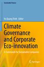 Sustainable Finance. Vu Quang Trinh, Editor. Climate Governance and Corporate Eco-innovation. Blau-gelbes Cover, Springer-Logo.