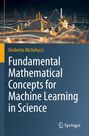Umberto Michelucci: Fundamental Mathematical Concepts for Machine Learning in Science, Buch
