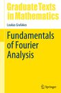 Loukas Grafakos: Fundamentals of Fourier Analysis, Buch