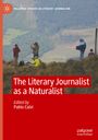 : The Literary Journalist as a Naturalist, Buch