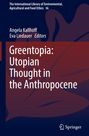 : Greentopia: Utopian Thought in the Anthropocene, Buch