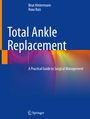 Roxa Ruiz: Total Ankle Replacement, Buch