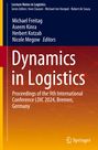 : Dynamics in Logistics, Buch