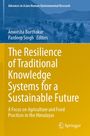 The Resilience of Traditional Knowledge Systems for a Sustainable Future, Buch