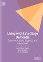 Lars-Christer Hydén: Living with Late-Stage Dementia, Buch