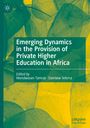 : Emerging Dynamics in the Provision of Private Higher Education in Africa, Buch