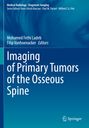 : Imaging of Primary Tumors of the Osseous Spine, Buch