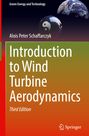 Alois Peter Schaffarczyk: Introduction to Wind Turbine Aerodynamics, Buch