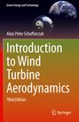 Alois Peter Schaffarczyk: Introduction to Wind Turbine Aerodynamics, Buch