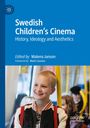 Swedish Children’s Cinema: History, Ideology and Aesthetics. Ein Kind in der Bahn, lächelt.