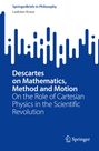 Ladislav Kvasz: Descartes on Mathematics, Method and Motion, Buch