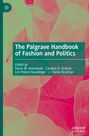 : The Palgrave Handbook of Fashion and Politics, Buch