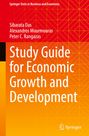 Sibarata Das: Study Guide for Economic Growth and Development, Buch