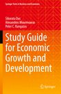 „Study Guide for Economic Growth and Development“, Autoren: Sibarata Das, Alexandros Mourmouras, Peter C. Rangazas. Geometrisches Muster.