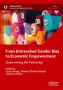 From Entrenched Gender Bias to Economic Empowerment, Buch