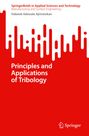 Habeeb Adewale Ajimotokan: Principles and Applications of Tribology, Buch