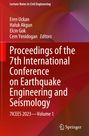 : Proceedings of the 7th International Conference on Earthquake Engineering and Seismology, Buch