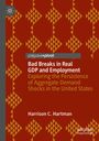 Harrison C. Hartman: Bad Breaks in Real GDP and Employment, Buch