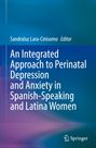 : An Integrated Approach to Perinatal Depression and Anxiety in Spanish-Speaking and Latina Women, Buch